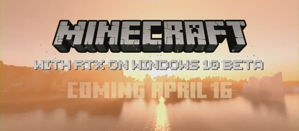 Minecraft RTX Ray Tracing Beta releases on April 16th, will also