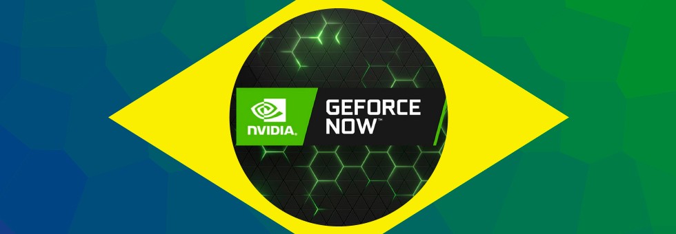 GeForce Now: servio da NVIDIA para streaming de jogos comea testes no Brasil