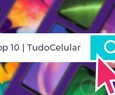 TOP 10! Celular mais buscado em abril de 2021 no TudoCelular