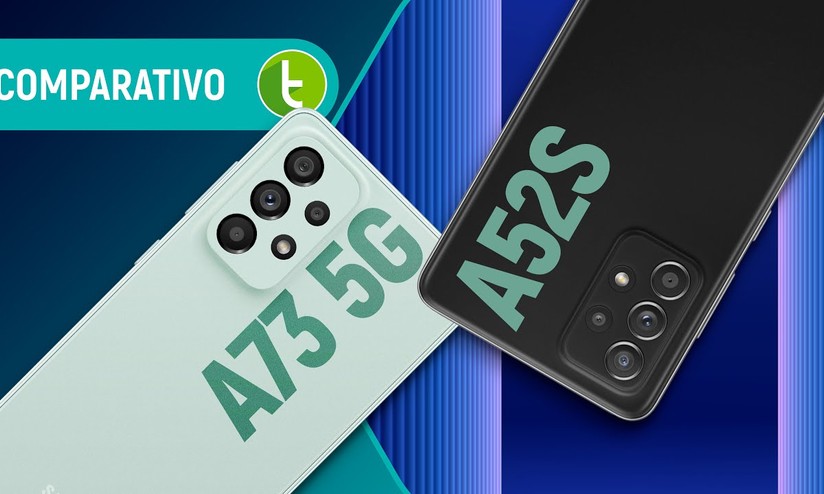 Galaxy A73 vs Galaxy A52s: qual intermediário 5G é o mais premium da  Samsung?