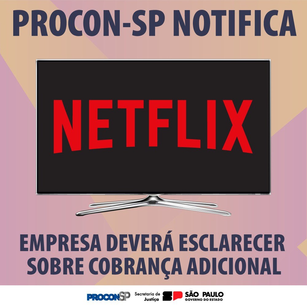 Após SP, RJ e PR, Procon-SC também notifica Netflix por cobrança em  compartilhamento 