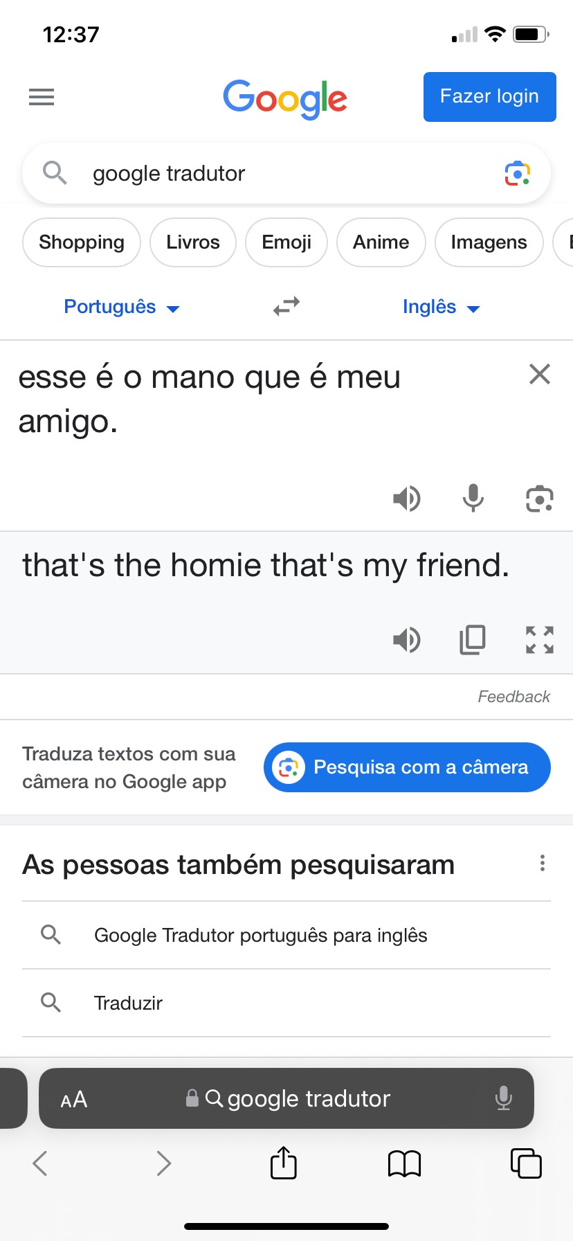 Foi LITERALMENTE uma tradução feita no Google Tradutor. Os caras