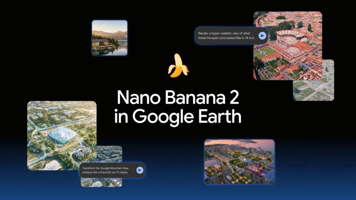 Google Earth integra IA do Nano Banana 2 para reconstruir locais históricos em tempo real