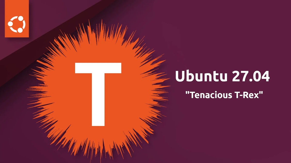 O T-Rex está próximo! Ubuntu 27.04 ganha nome oficial e data de estreia; veja o que esperar